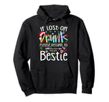 If lost or drunk please return to bestie Christmas Tie Dye Pullover Hoodie