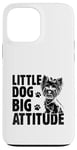 Coque pour iPhone 13 Pro Max Little Dog Big Attitude Yorkshire Terrier Yorkshire Yorkie Dog