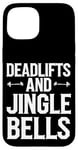 iPhone 15 Funny Deadlifts and Jingle Bells Santa Claus Gym Fitness Pun Case