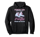 Figure Ice Skating Princess Skater Love Ice Skater Girls Pullover Hoodie