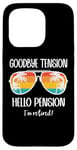 Coque pour iPhone 15 Pro Goodbye Tension Hello Pension Happy Retirement 25 Im Retired