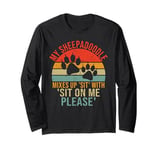 Mixes Up 'Sit' with 'Sit on Me Please Sheepadoodle Long Sleeve T-Shirt