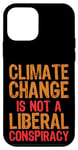 Coque pour iPhone 12 mini Le changement climatique n'est pas une conspiration libérale