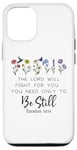 Coque pour iPhone 12/12 Pro The Lord Will Fight For You Sign Bible Verse Exodus 14:14