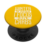 L'hiver, c'est quand je me concentre sur les glucides - Fun Foodie PopSockets PopGrip Adhésif