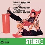 Chet Baker Sings & plays with Len Mercer & His Orchestra Angel Eyes (Vinyl) New