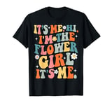 Its Me Hi I'm The Flower Girl Its Me Groovy Flower Girl T-Shirt