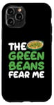 Coque pour iPhone 11 Pro The Green Beans Fear Me Casserole de haricots verts