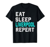 Liverpool Eat Sleep Liverpool England Vintage Fan Gift T-Shirt