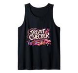 Treat Checker Funny Candy Food Munchies Halloween Snack Fun Tank Top