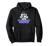 My Badge is My Superpower Sarcastic Police Officer Sarcasm Pullover Hoodie