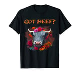 Highland Cow Funny Got Beef? Design T-Shirt