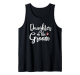 Daughter Of The Groom Tank Top