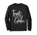 Christian Faith There Was No Way God Made A Way Trust God Long Sleeve T-Shirt