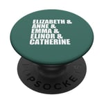 Elizabeth Anne Emma Elinor Catherine Jane Austen Leads Meme PopSockets Adhesive PopGrip