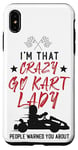 iPhone XS Max Go Kart Racing Vintage I'm That Crazy Go Kart Lady People Case