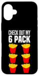 iPhone 16 Plus Check Out My Six Pack Fries 6 Packs Abs Costume French Fries Case