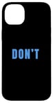 Coque pour iPhone 14 Plus Graphique bleu Just Don't Blue