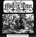 Mutiilation  Hail Satanas We Are The Black Legions  LP/Vinyl