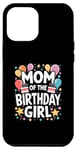 Coque pour iPhone 12 Pro Max Mère de la fête d'anniversaire pour fille