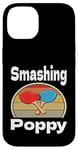 Coque pour iPhone 14 Funny Smashing Poppy Ping Pong Lover Game Winner Retro Humour