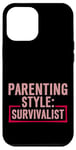 Coque pour iPhone 12 Pro Max Parenting Style Survivalist Élever des enfants résilients