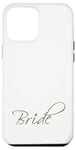 Coque pour iPhone 15 Pro Max Bride Mariée pour Bachelorette et Fiançailles ou Stag Party