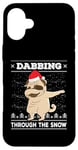 iPhone 16 Plus Dab Through The Snow Pug Ugly Christmas Sweater Dog Dance Case