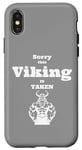 Coque pour iPhone X/XS Sorry This Viking is Taken Shirt Valentines Day For Him