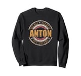 Mens Anton The Man The Myth The Legend First Name Anton Sweatshirt