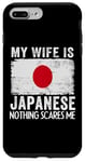 iPhone 7 Plus/8 Plus My Wife Is Japanese Nothing Scares Me Husband Case