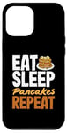 Coque pour iPhone 12 Pro Max Eat Sleep Pancakes Repeat Funny Pancake