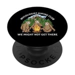 Mycologist Hiking Club We Might Not Get There Paresseux PopSockets PopGrip Interchangeable