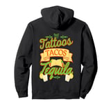 Tattoos Tacos Tequila Tex-Mex Tattooer Pullover Hoodie