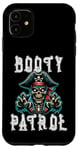 iPhone 11 Pirate Costume - Funny Booty Patrol Treasure Pun Case