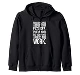 No Excuses, Do The Work - Gym, Hustle, Success, Motivational Zip Hoodie