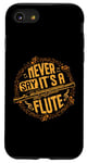 iPhone SE (2020) / 7 / 8 Piccoloist Never say it´s a flute Instrument Piccolo Case