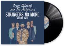 Drew Holcomb &amp; The Neighbors  Strangers No More: Vol. 2  LP/Vinyl