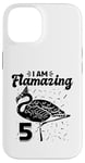 Coque pour iPhone 14 I am Flamazing Fête d'anniversaire Flamant rose 5 ans