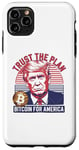 iPhone 11 Pro Max Trust The Plan Bitcoin For America Crypto Trump Design Case