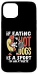 Coque pour iPhone 15 Plus Si manger des hot dogs est un sport, je suis un athlète, un hot dog amusant