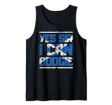 Yes Sir I Can Boogie Scotland Tank Top