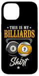 iPhone 14 Billiards Pool Player Ball Vintage 8 Ball 9 Ball This Is My Case