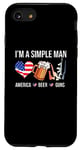 Coque pour iPhone SE (2020) / 7 / 8 I'm A Simple Man America Beer Guns Drapeau USA Independence