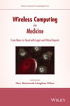 Wireless Computing in Medicine  From Nano to Cloud with Ethical and Legal Implications