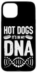 iPhone 15 Plus Hot Dog Adult Hot Dogs It's In My Dna Case