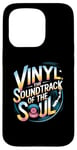 iPhone 15 Pro Vinyl The Soundtrack Of The Soul Turntable Enthusiast Case