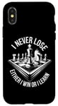 iPhone X/XS I Never Lose Either I Win Or Learn Chess Player Chess Board Case