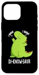 Coque pour iPhone 16 Pro Max Jeu de mots drôle de dinosaure Di-know-saur