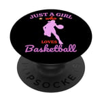 Funny Just A Girl Who Loves Basketball Fan Basketball Lover PopSockets PopGrip Interchangeable